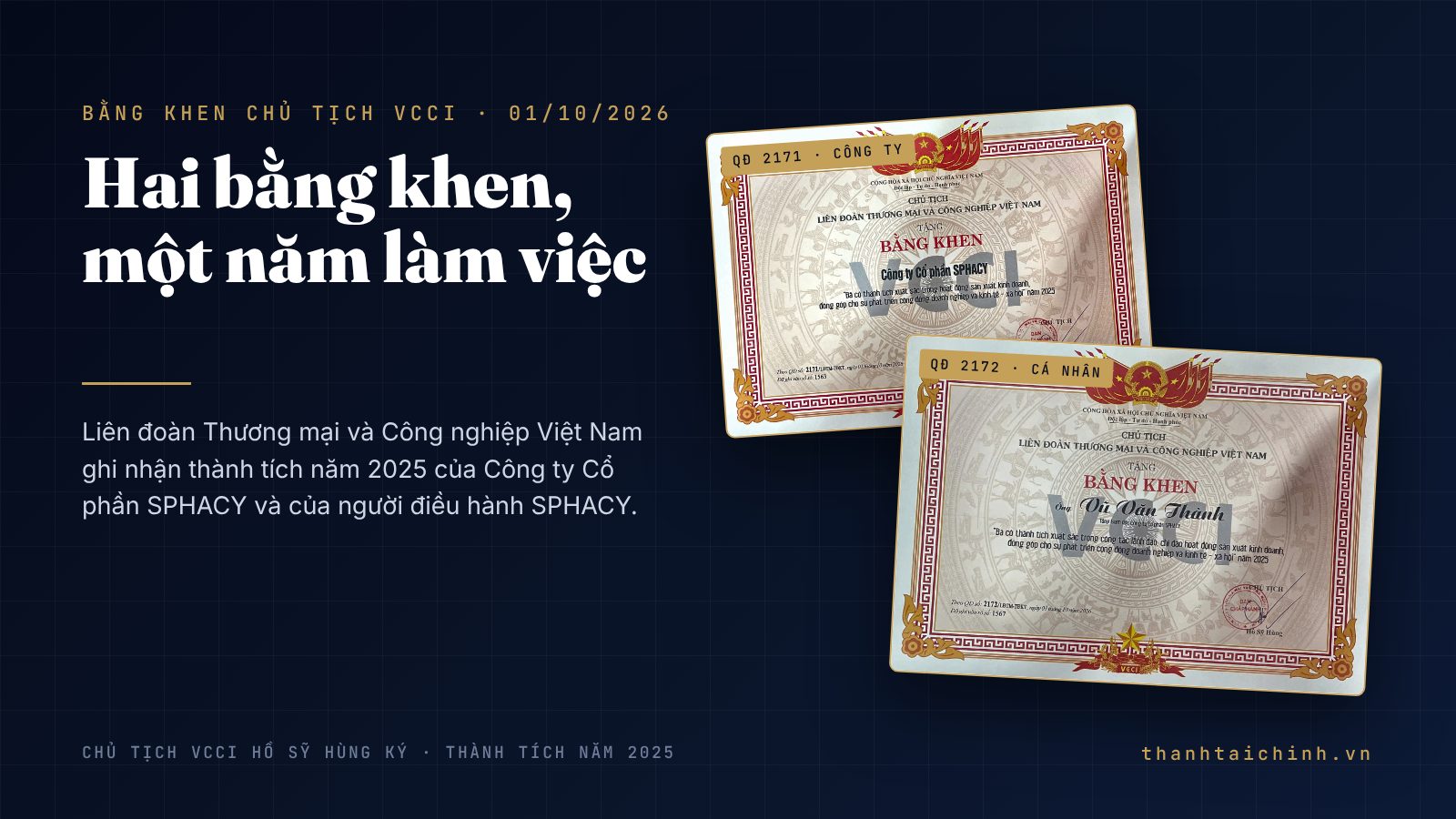 Đồ họa: hai Bằng khen của Chủ tịch Liên đoàn Thương mại và Công nghiệp Việt Nam ký ngày 01/10/2026, một cho Công ty Cổ phần SPHACY, một cho ông Vũ Văn Thành, trên nền xanh navy với dòng chữ Hai bằng khen, một năm làm việc